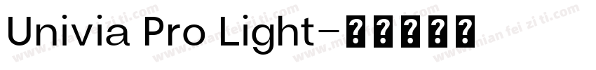 Univia Pro Light字体转换